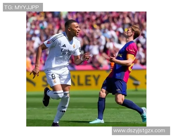 巴萨主场狂胜皇马六比二全场回顾与精彩瞬间分析